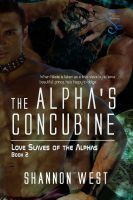 Cover for 'The Alpha's Concubine (Love Slave of the Alpha's 2)'