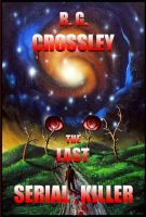 Cover for 'The Last Serial Killer'