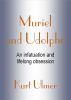 Muriel and Udolpho by Kurt Ulmer