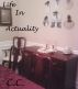 Life In Actuality by Ciera Cunnda