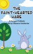The Faint-Hearted Hare by Oksana Vasilenko