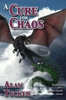 Cover for 'A Cure for Chaos'