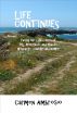 Life Continues: Facing the Challenges of MS, Menopause & Midlife with Hope, Courage & Humor by Carmen Ambrosio