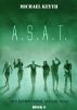 Anti-Supernatural Assault Team- Book 0- Fresh Blood by Michael Keyth