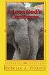 I Love God's Creatures by Rebecca J. Vickery