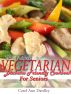 Weight Watchers Vegetarian Diabetes Friendly Cookbook For Seniors by Carol Ann Dardley