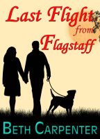 Cover for 'Last Flight from Flagstaff (Choices: Story Two)'