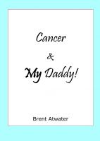 Cover for 'Cancer & MY Daddy!'