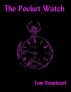 The Pocket Watch by Tom Raimbault
