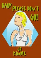 Cover for 'Baby, Please don't GO! : Raunchy FemDom'