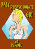 Baby, Please don't GO! : Raunchy FemDom by JD Kindle