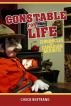 Constable for Life: Chronicles of a Canadian Mountie by Chuck Bertrand