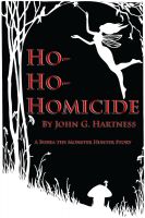 Cover for 'Ho-Ho-Homicide - A Bubba the Monster Hunter Short Story'