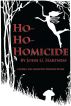 Ho-Ho-Homicide - A Bubba the Monster Hunter Short Story by John Hartness