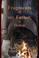 Cover for 'Fragments of my Father, a memoir'