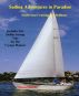 Sailing Adventures in Paradise by Vincent Bossley