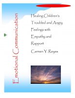 Cover for 'Emotional Communication:Healing Children's Troubled and Angry Feelings with Empathy and Rapport'