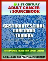Cover for '21st Century Adult Cancer Sourcebook: Gastrointestinal Carcinoid Tumors - Appendix, Rectal, Small Bowel, Gastric, Colon, Pancreatic, Regional, Metastatic, Carcinoid Syndrome'