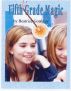 Fifth Grade Magic by Beatrice Gormley