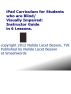 iPad Curriculum for Students who are Blind/Visually Impaired: Instructor Guide in 6 Lessons by Nalida Besson