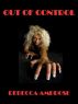Out of Control by Rebecca Ambrose
