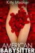 American Babysitter by Kitty Meaker