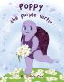Poppy The Purple Turtle by Jennie Cole