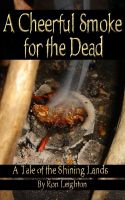 Cover for 'A Cheerful Smoke for the Dead'
