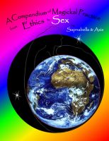 Cover for 'A Compendium of Magickal Practice from Ethics to Sex'