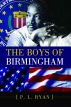 The Boys of Birmingham by P. L. Ryan