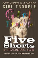 Cover for 'GIRL TROUBLE: Five Shorts'