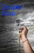 Double Drop by Howard Hurtt
