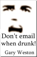 Cover for 'Don't email When Drunk'