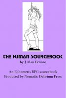 Cover for 'The Human Sourcebook: An Ephemeris RPG supplement'