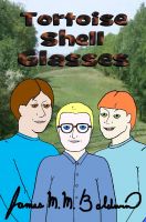 Cover for 'Tortoise Shell Glasses'