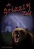 A Grizzly End by Donna Champagne