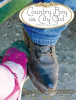 Cover for 'Country Boy vs. City Girl'