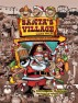 Santa's Village Gone Wild! Tales Of Summer Fun, Hijinx & Debauchery As Told By The People Who Worked There by Christopher Dearman