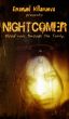 Nightcomer by Emanuel Villanueva