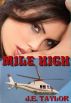 Mile High by J.E. Taylor