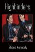 Highbinders by Shane Kennedy