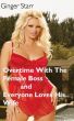 Overtime With The Female Boss and Everyone Loves His Wife by Ginger Starr