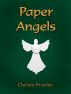 Paper Angels by Christy Frazier