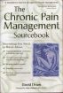 The Chronic Pain Management Sourcebook by David Drum
