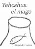 Yehoshua el mago by Alejandro VolniÃ©