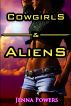 Cowgirls and Aliens (Alien Gangbang Sex) by Jenna Powers