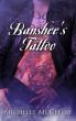 Banshee's Tattoo Paranormal Erotica by Michelle McCleod