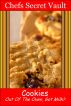 Cookies - Out of the Oven - Got Milk? by Chefs Secret Vault 