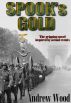 SPOOK's GOLD by Andrew Wood