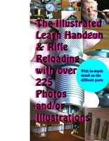 Cover for 'The Illustrated Learn Handgun & Rifle Reloading: With over 225 full color photos and/or illustrations'